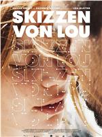 Skizzen von Lou在线观看和下载
