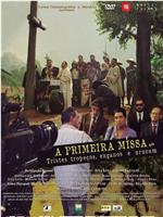 A Primeira Missa在线观看和下载