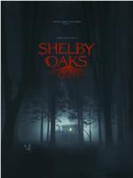 Shelby Oaks在线观看和下载