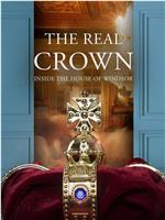 The Real Crown: Inside the House of Windsor Season 1在线观看和下载