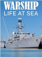 Warship: Life at Sea Season 3在线观看和下载