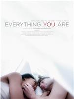 Everything You Are在线观看和下载