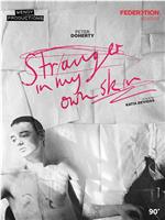 Peter Doherty: Stranger in My Own Skin在线观看和下载