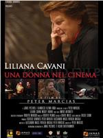 Liliana Cavani, una donna nel cinema在线观看和下载