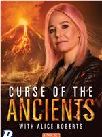 Curse of the Ancients with Alice Roberts Season 1在线观看和下载