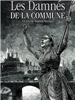 Les damnés de la Commune在线观看和下载