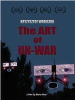 克日什托夫·沃迪茨科：非战争的艺术在线观看和下载