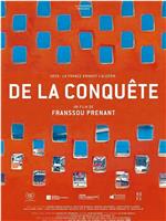 De la Conquête在线观看和下载