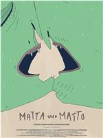 Matta und Matto在线观看和下载
