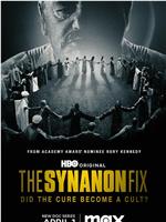 The Synanon Fix在线观看和下载