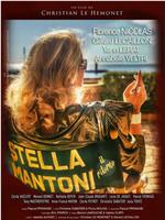 Stella Mantoni, Il Ritorno在线观看和下载