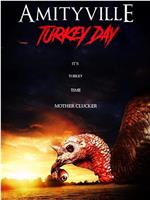 Amityville Turkey Day在线观看和下载