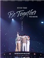 BTOB TIME: Be Together The Movie在线观看和下载