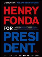 亨利·方达竞选总统在线观看和下载