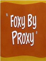 Foxy by Proxy在线观看和下载