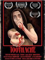 Toothache在线观看和下载