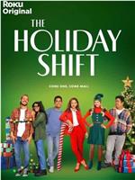 The Holiday Shift Season 1在线观看和下载