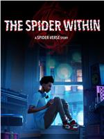 蜘蛛入侵：蜘蛛宇宙的故事在线观看和下载