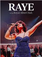 RAYE at the Royal Albert Hall在线观看和下载