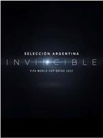 Selección Argentina - Invincible在线观看和下载