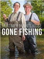 Mortimer and Whitehouse Gone Fishing Season 6在线观看和下载