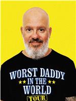 David Cross: The Worst Daddy in the World在线观看和下载