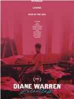 Diane Warren: Relentless在线观看和下载