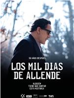 Los mil días de Allende在线观看和下载