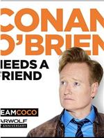 Conan O'Brien Needs a Friend在线观看和下载