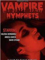 Vampire Nymphets在线观看和下载