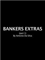 BANKERS EXTRAS在线观看和下载