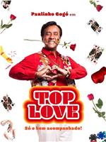 Top Love: Só e Bem Acompanhado!在线观看和下载