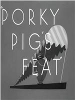 Porky Pig's Feat在线观看和下载