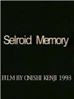 Celluloid Memory在线观看和下载