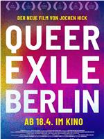 Queer Exile Berlin在线观看和下载