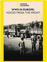 WWII in Europe: Voices from the Front在线观看和下载