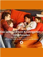 Das Leben ist kein Kindergarten 3在线观看和下载