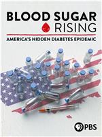 Blood Sugar Rising在线观看和下载