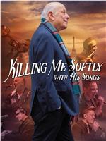 Killing Me Softly with His Songs在线观看和下载