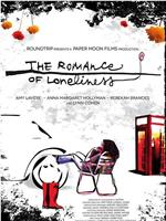 The Romance of Loneliness在线观看和下载