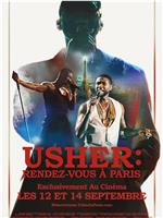 Usher: Rendezvous in Paris在线观看和下载