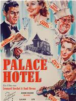 Palace Hotel在线观看和下载