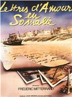 Lettres d'amour en Somalie在线观看和下载