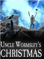 Uncle Wormsley's Christmas在线观看和下载