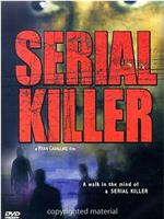 Serial Killer在线观看和下载