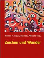 Zeichen und Wunder在线观看和下载