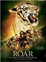 ROAR: Tigers of the Sundarbans在线观看和下载