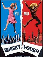 Whisky y vodka在线观看和下载