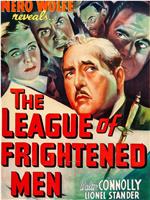 The League of Frightened Men在线观看和下载