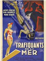 Les trafiquants de la mer在线观看和下载